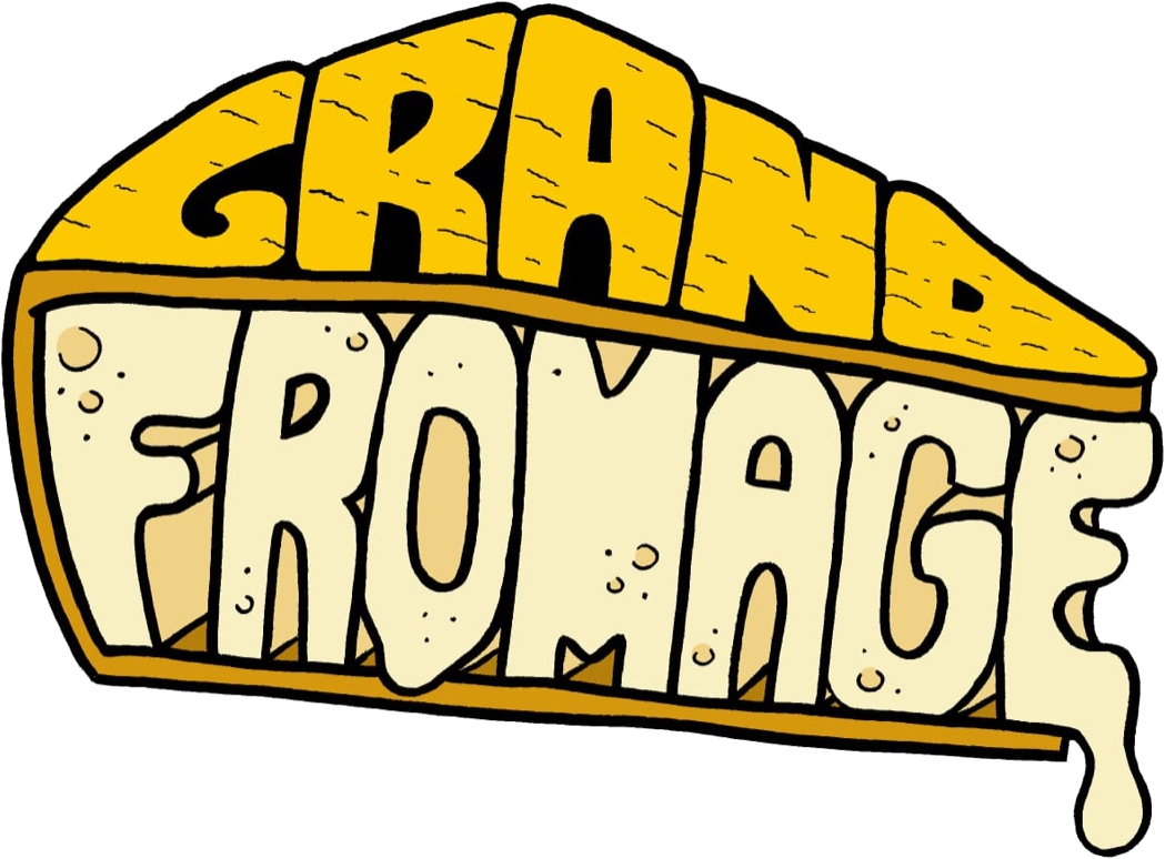 Grand Fromage